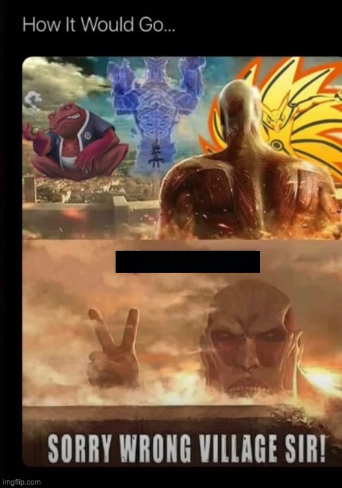 colossal titan vs konoha | made w/ Imgflip meme maker
