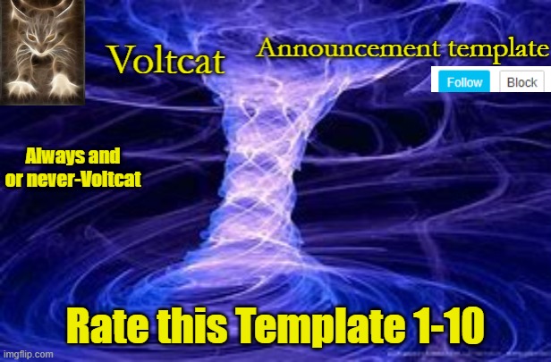 New Volcat Announcment template | Rate this Template 1-10 | image tagged in new volcat announcment template | made w/ Imgflip meme maker