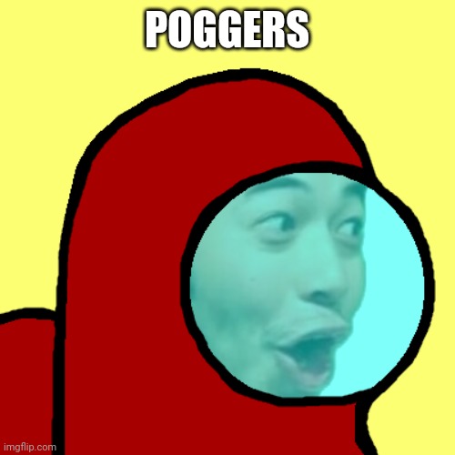 Amogus Pog | POGGERS | image tagged in amogus pog | made w/ Imgflip meme maker