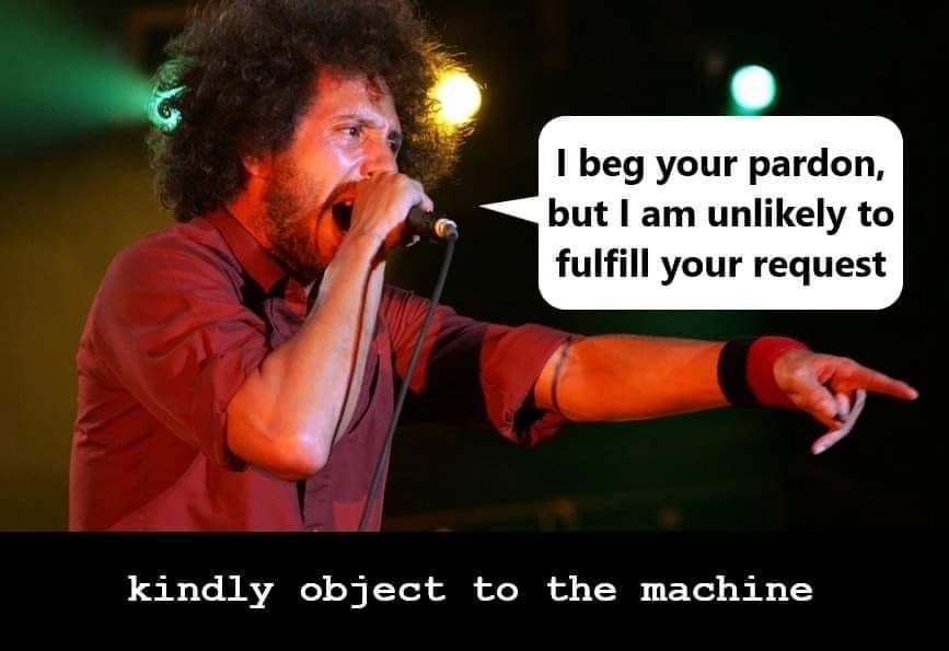 Kindly Object to the Machine Blank Meme Template