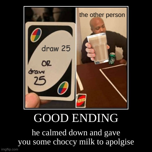 GOOD ENDING | image tagged in good job | made w/ Imgflip meme maker
