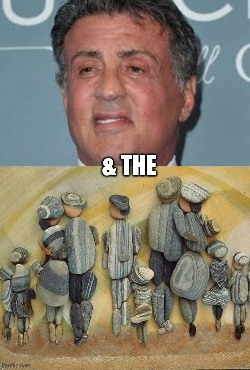 Here's a musical band riddle:  Name this band: | & THE | image tagged in sylvester stallone,70's,music,band,riddle | made w/ Imgflip meme maker