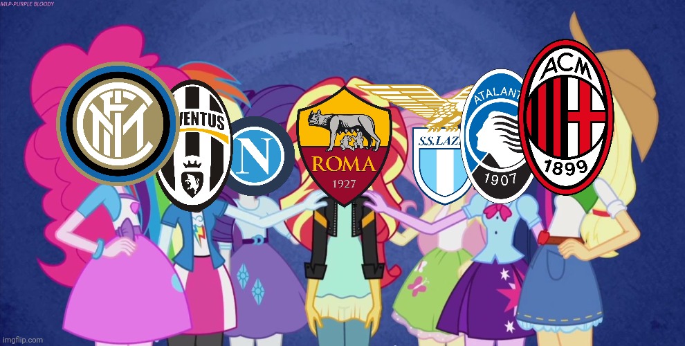 AS Roma, The One and Only Hope for Italian Football | image tagged in memes,roma,football,soccer,italy,my little pony | made w/ Imgflip meme maker