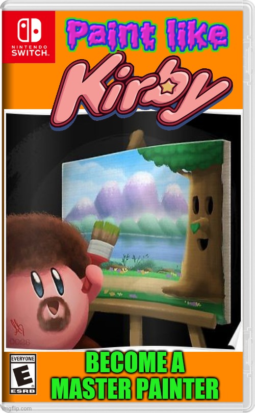 KIRBY ROSS | BECOME A MASTER PAINTER | image tagged in bob ross,kirby,kirby's lesson,nintendo switch,painting,fake switch games | made w/ Imgflip meme maker