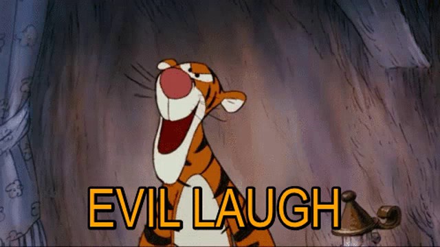 High Quality Evil laugh Tigger Blank Meme Template