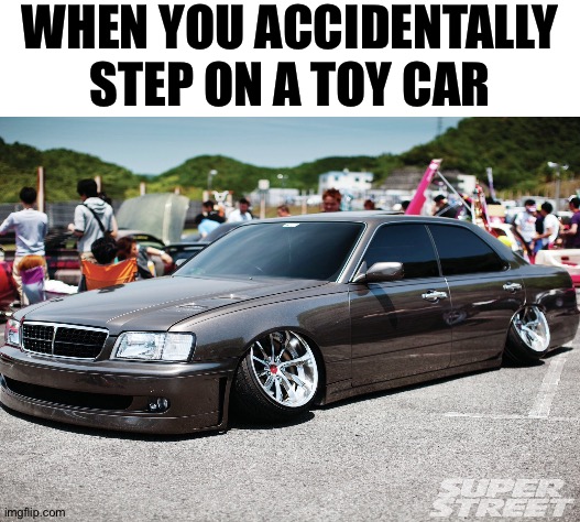 And now the wheels broke | WHEN YOU ACCIDENTALLY STEP ON A TOY CAR | image tagged in blank white template,memes,funny,gifs,demotivationals,pie charts | made w/ Imgflip meme maker