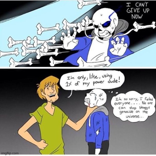damn. | image tagged in memes,funny,shaggy,sans,undertale | made w/ Imgflip meme maker