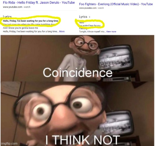 ? | image tagged in coincidence i think not | made w/ Imgflip meme maker