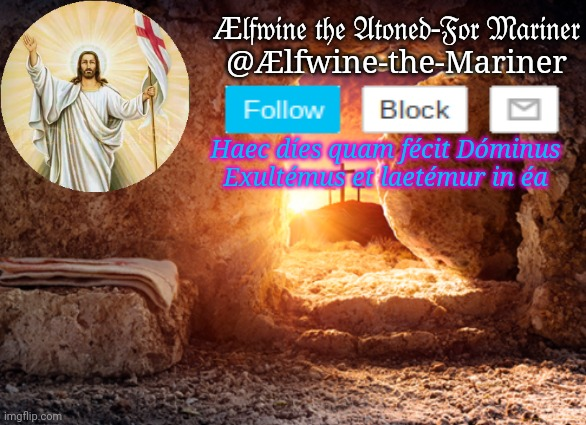 High Quality Aelfwine_the_Mariner's Resurrection Sunday template Blank Meme Template