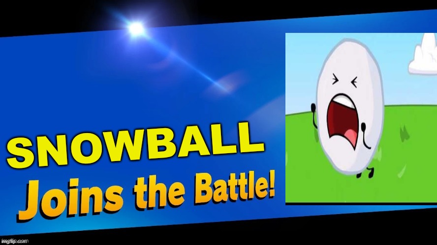Snowball Joins The Battle | SNOWBALL | image tagged in blank joins the battle,smash bros,snowball,smash ultimate | made w/ Imgflip meme maker