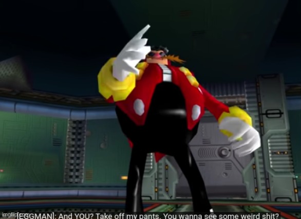 image tagged in memes,eggman | made w/ Imgflip meme maker