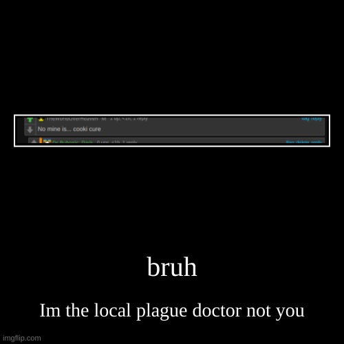 image tagged in funny,demotivationals | made w/ Imgflip demotivational maker