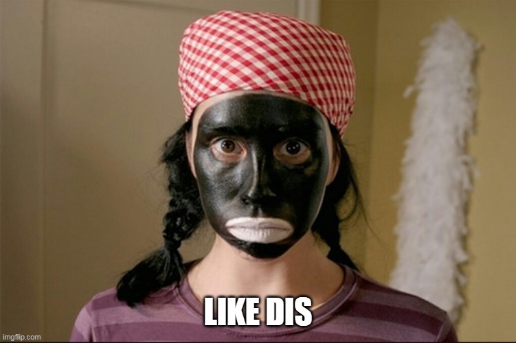 blackface silverman | LIKE DIS | image tagged in blackface silverman | made w/ Imgflip meme maker