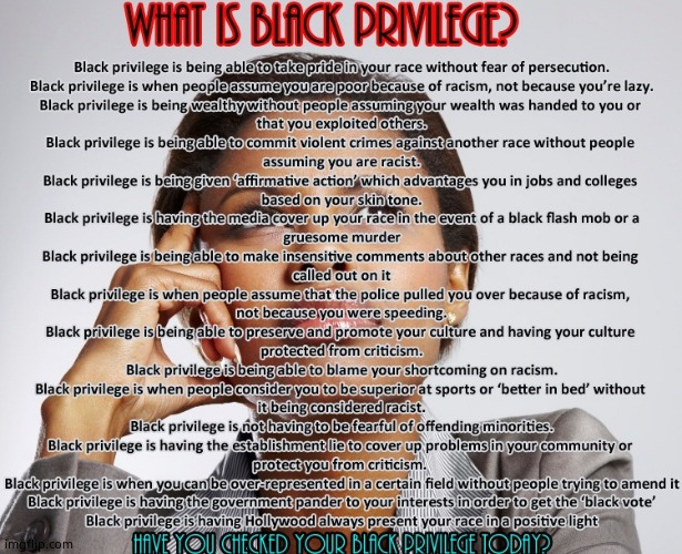 Black privilege Blank Meme Template