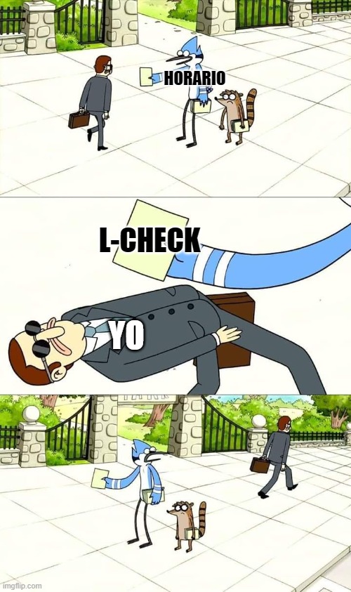 I managed to avoid it on all 15 days of march | HORARIO; L-CHECK; YO | image tagged in regular show flyer dodge | made w/ Imgflip meme maker