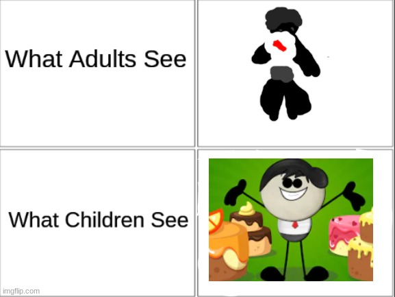 What Adults see What children see | image tagged in what adults see what children see | made w/ Imgflip meme maker