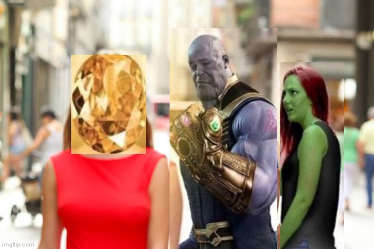 Distracted Boyfriend | image tagged in memes,distracted boyfriend,thanos meme | made w/ Imgflip meme maker