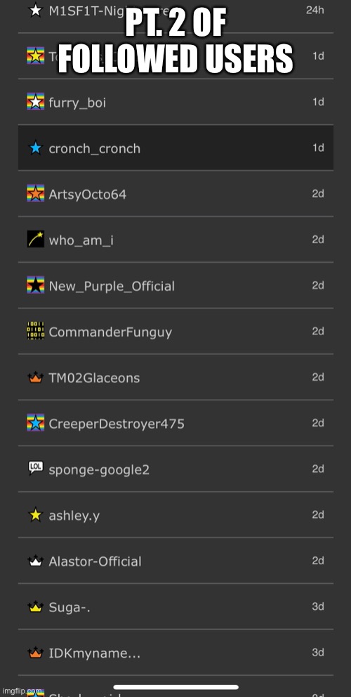 PT. 2 OF FOLLOWED USERS | image tagged in yes | made w/ Imgflip meme maker
