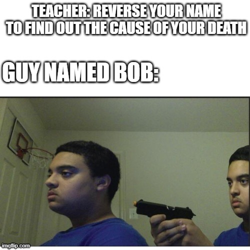 First post here | image tagged in bob | made w/ Imgflip meme maker