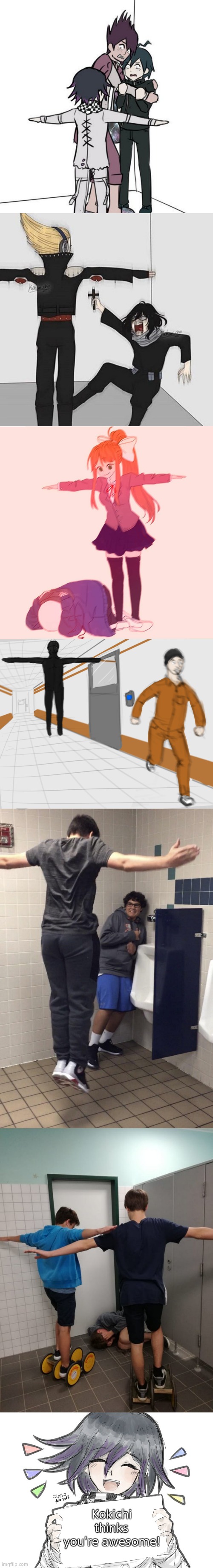 T pose gallery | Kokichi thinks you're awesome! | image tagged in t-posing kokichi traps kaito and shuichi,aizawa has jesus,monika t-posing on sans,scp tpose,t pose to assert dominance | made w/ Imgflip meme maker