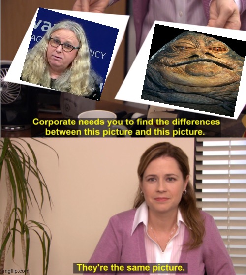 Just needs to learn Huttese and it’s a perfect match. No CGI or robotics necessary. | image tagged in memes,they're the same picture,slug,spot the difference,indoctrination | made w/ Imgflip meme maker