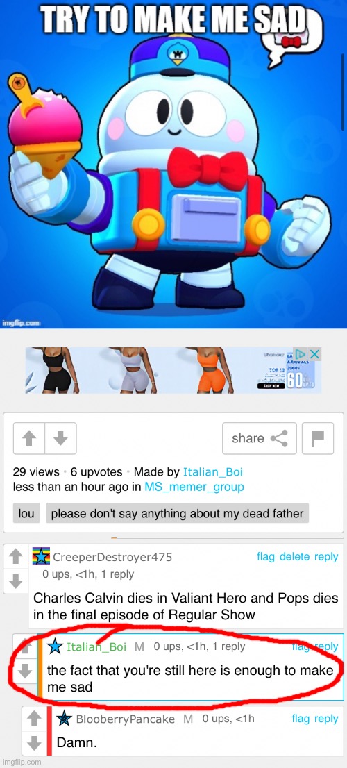 Roasted again.. | made w/ Imgflip meme maker