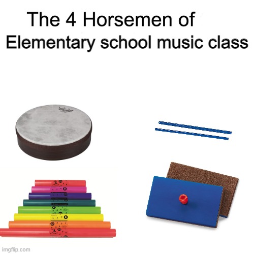 We had fun times with those instruments | Elementary school music class | image tagged in drum,rhythm sticks,boomwhacker,sand block,nostalgia,school | made w/ Imgflip meme maker
