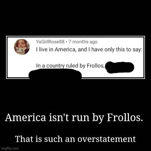 image tagged in funny,demotivationals | made w/ Imgflip demotivational maker