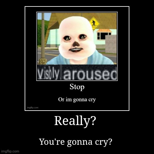 image tagged in funny,demotivationals | made w/ Imgflip demotivational maker