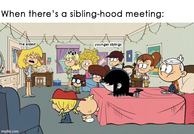 image tagged in the loud house,memes | made w/ Imgflip meme maker