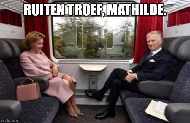 Ruiten Troef | RUITEN TROEF, MATHILDE. | image tagged in belgium | made w/ Imgflip meme maker