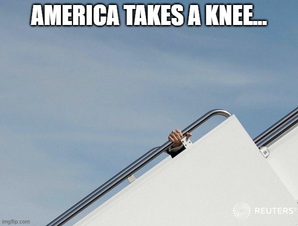  AMERICA TAKES A KNEE... | made w/ Imgflip meme maker