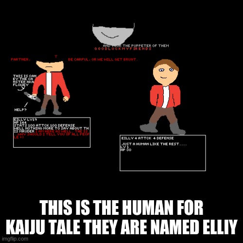 human for kaiju tale | THIS IS THE HUMAN FOR KAIJU TALE THEY ARE NAMED ELLIY | image tagged in idc | made w/ Imgflip meme maker