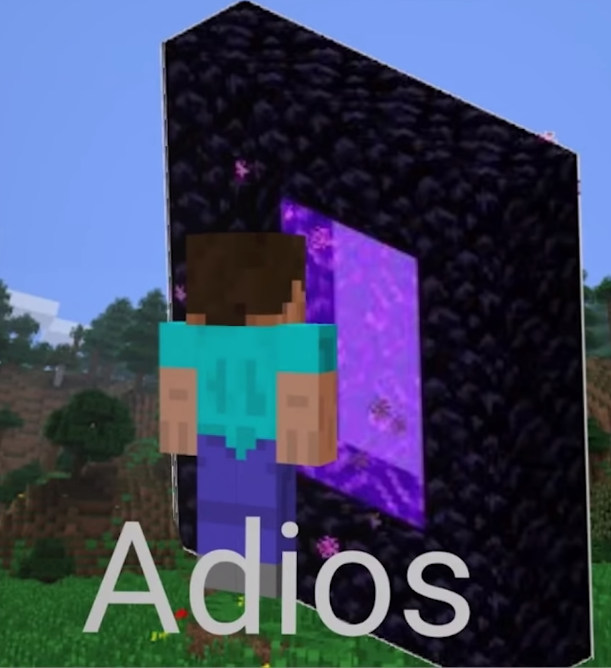 High Quality Adios Minecraft Version Blank Meme Template