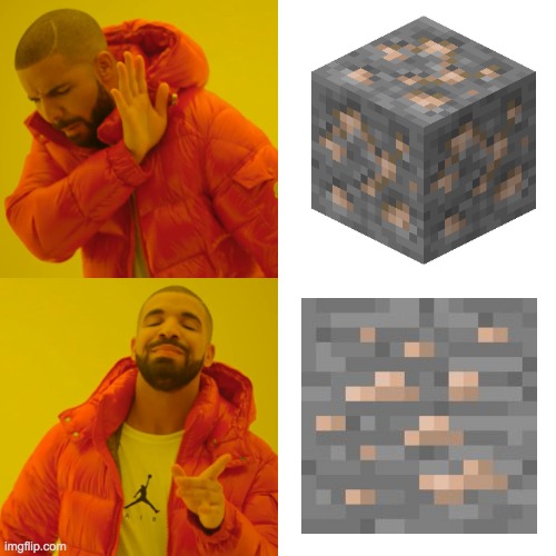 Minecraft | image tagged in memes,drake hotline bling | made w/ Imgflip meme maker