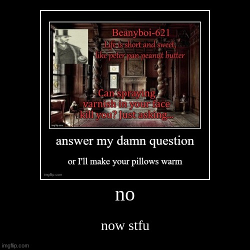 image tagged in funny,demotivationals | made w/ Imgflip demotivational maker