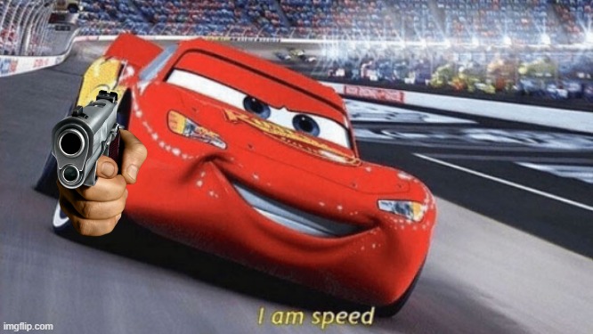 i am speed and you are dead | image tagged in i am speed | made w/ Imgflip meme maker