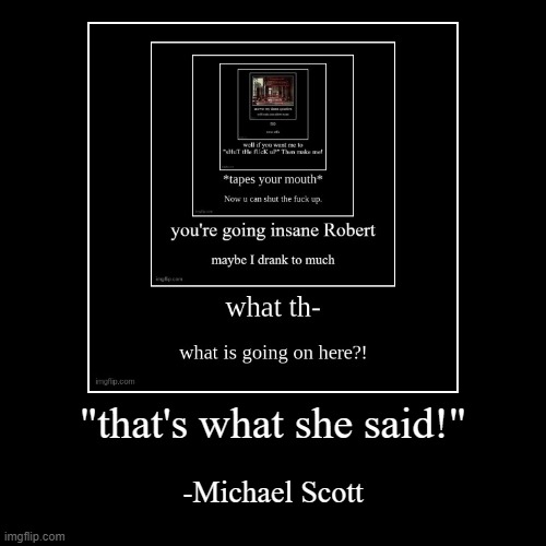 image tagged in funny,demotivationals | made w/ Imgflip demotivational maker