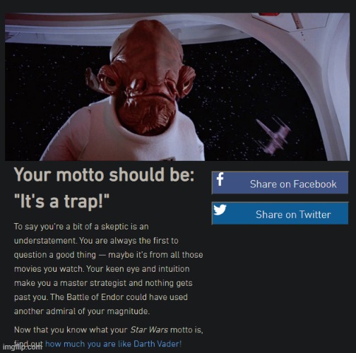 https://www.starwars.com/news/quiz-which-star-wars-quote-should-be-your-motto | image tagged in idk,bored af,ebug08,ebug08 is tag cuz bored,memes,quiz | made w/ Imgflip meme maker