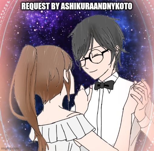 Request Drawing! | REQUEST BY ASHIKURAANDNYKOTO | made w/ Imgflip meme maker