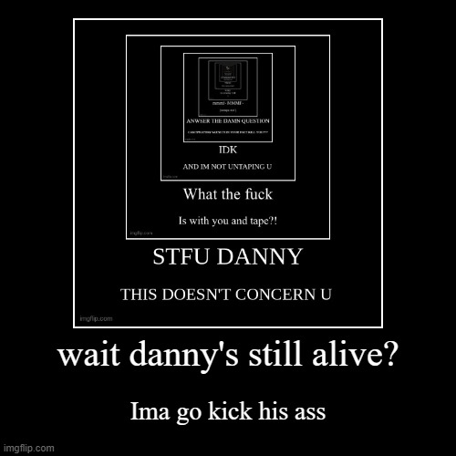 image tagged in funny,demotivationals | made w/ Imgflip demotivational maker