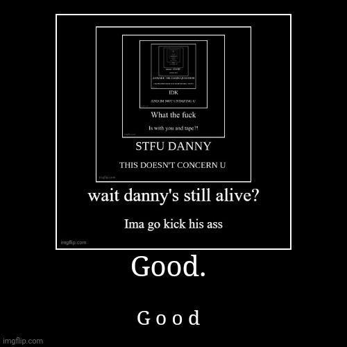 image tagged in funny,demotivationals | made w/ Imgflip demotivational maker