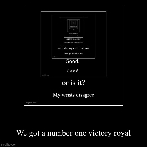 image tagged in funny,demotivationals | made w/ Imgflip demotivational maker