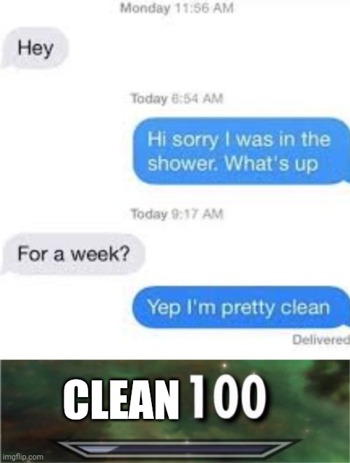 CLEAN | image tagged in level 100 | made w/ Imgflip meme maker