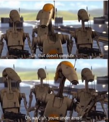 High Quality Battle Droid You're Under Arrest Blank Meme Template