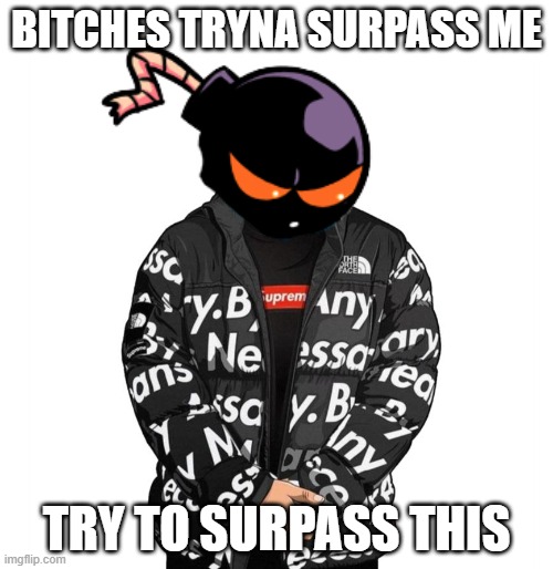 he got the drip | image tagged in drip,whitty,fnf | made w/ Imgflip meme maker