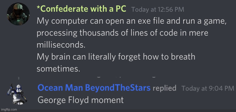 Floyd Moment | image tagged in memes,discord,george floyd | made w/ Imgflip meme maker