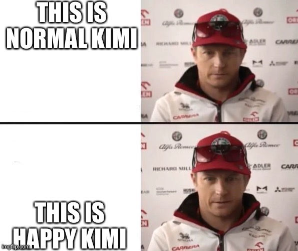 Kimi drake format | THIS IS NORMAL KIMI; THIS IS HAPPY KIMI | image tagged in kimi drake format | made w/ Imgflip meme maker