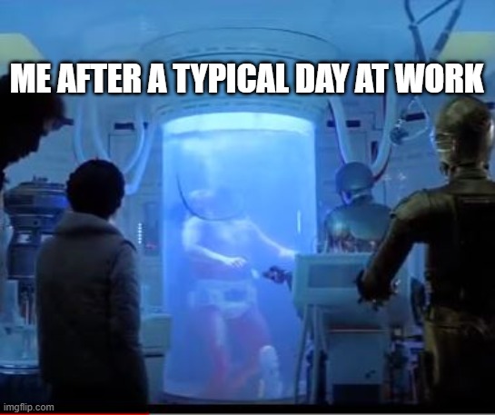 me after work | ME AFTER A TYPICAL DAY AT WORK | image tagged in luke bacta tank,9-5,work,star wars | made w/ Imgflip meme maker