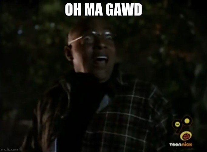 OH MA GAWD | OH MA GAWD | image tagged in oh ma gawd | made w/ Imgflip meme maker